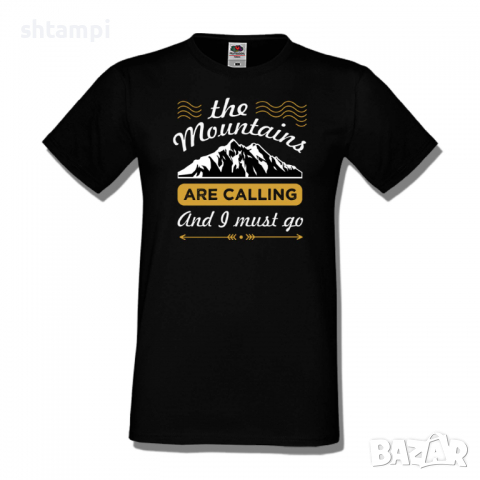 Мъжка тениска The Mountains Are Calling And I Must Go,Къмпинг,Планина,Изненада,Подарък,Поход,Връх, снимка 9 - Тениски - 36355036