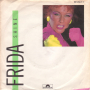 Грамофонни плочи Frida ‎– Shine 7" сингъл, снимка 1 - Грамофонни плочи - 44642179