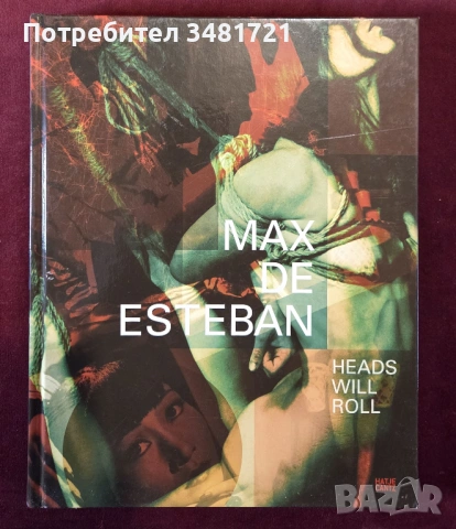 Max de Esteban. Heads Will Roll