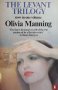 The levant trilogy Olivia Manning, снимка 1 - Други - 34725564