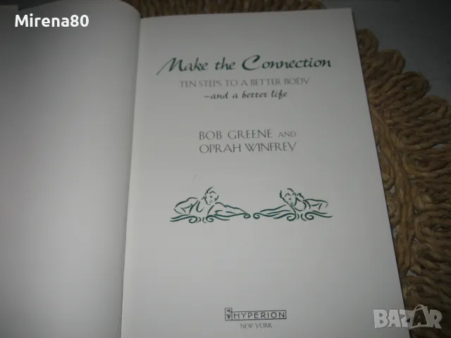 Oprah Winfrey and Bob Greene - Make the connection, снимка 3 - Други - 49091050