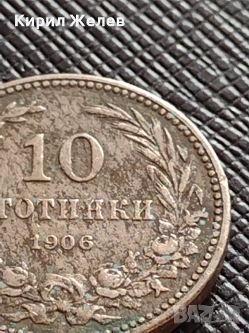 МОНЕТА 10 стотинки 1906г. ЦАРСТВО БЪЛГАРИЯ СТАРА РЯДКА НАД СТОГОДИШНА ЗА КОЛЕКЦИЯ 36231, снимка 3 - Нумизматика и бонистика - 39748640