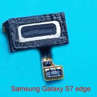 Слушалка Samsung Galaxy S7 edge, снимка 2 - Резервни части за телефони - 35802628