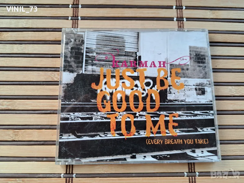Karmah – Just Be Good To Me (Every Breath You Take), снимка 1