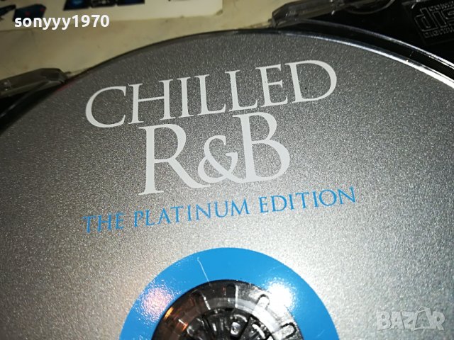 CHILLED R&B THE PLATINIUM EDITION CD 2201231830, снимка 5 - CD дискове - 39395265