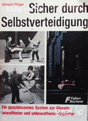 Sicher durch selbstverteidigung Albrecht Pfluger