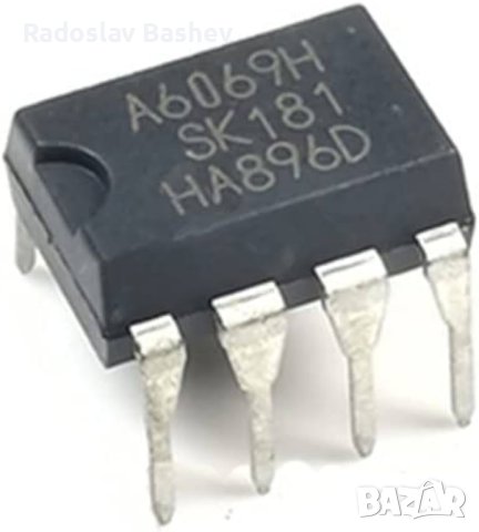 Интегрална схема A6069H DIP-7, снимка 2 - Части и Платки - 44328969