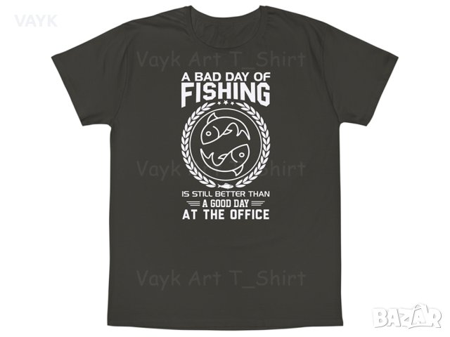 Тениска с декоративен печат - Bad Day Of Fishing, снимка 7 - Тениски - 44181400