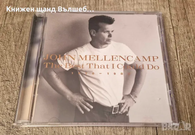 Компакт Дискове - Поп - Рок: John Mellencamp - The Best That I Could Do - 1978 - 1988