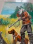 Картина на художник Венелин Петров “Ловец с куче” масло върху платно, снимка 4