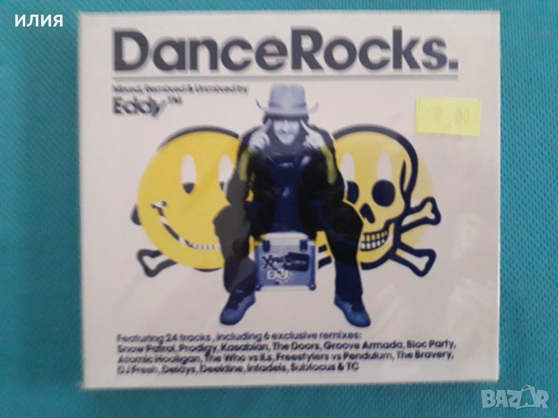 Eddy™* – 2007 - Dance Rocks.(2CD)(Breakbeat,House,Drum n Bass), снимка 1
