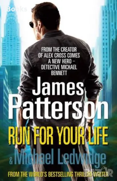 James Patterson - Run for your life, снимка 1