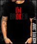 Тениска с щампа IM BROKEN, снимка 1 - Тениски - 36355443