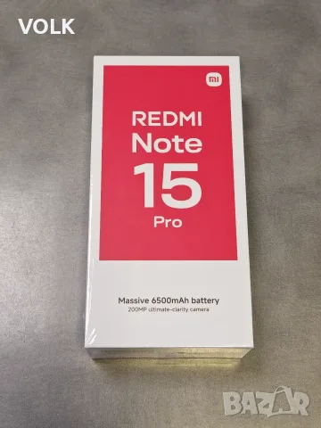 Redmi Note 15 PRO - 3г. Гаранция, ЧИСТО НОВ, неразопакован