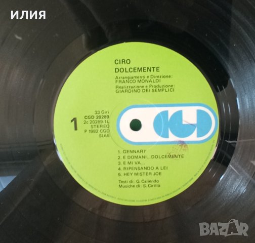 Ciro – Dolcemente(CGD – CGD 20289)(Italo-Disco,Pop Rock,Ballad), снимка 3 - Грамофонни плочи - 44828382