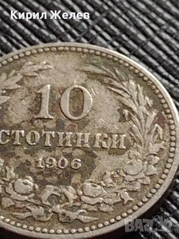 МОНЕТА 10 стотинки 1906г. КНЯЖЕСТВО БЪЛГАРИЯ СТАРА РЯДКА НАД СТОГОДИШНА ЗА КОЛЕКЦИЯ 36270, снимка 3 - Нумизматика и бонистика - 39790465