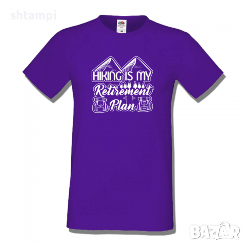 Мъжка тениска,Hiking Is My Retirement Plan,Къмпинг,Планина,Изненада,Подарък,Поход,Връх,Хижа,, снимка 13 - Тениски - 36351864