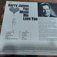  Harry James – You Made Me Love You, снимка 2 - Грамофонни плочи - 36351391