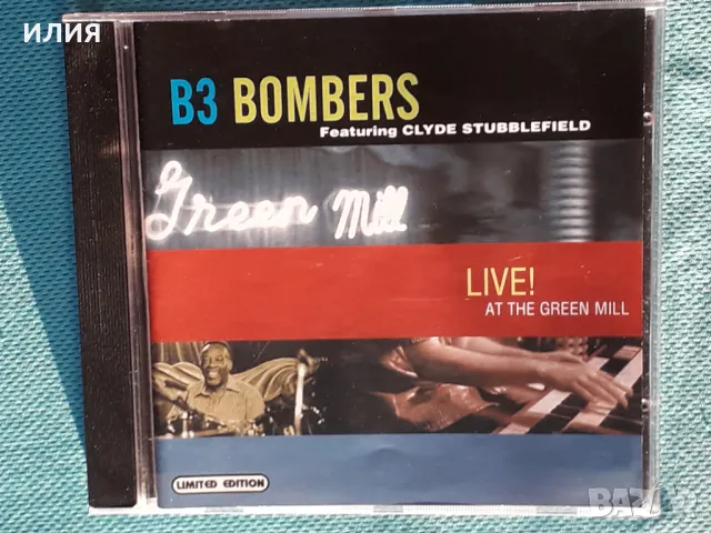 B3 Bombers Feat. Clyde Stubblefield – 2002 - Live! At The Green Mill(Alltribe Records – ATR0724)(Jaz, снимка 1