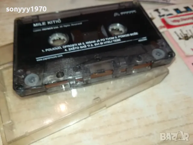 MILE KITIC-ORIGINAL TAPЕ 2801251133, снимка 10 - Аудио касети - 48860663