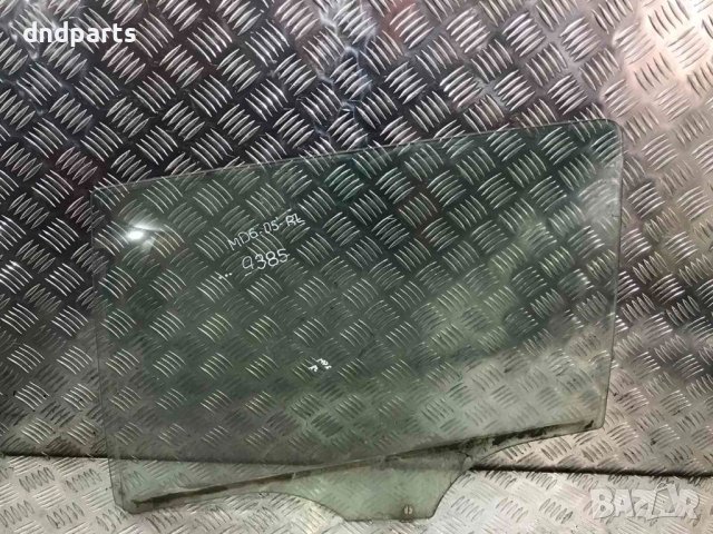 Задно ляво стъкло Mazda 6,2005г.