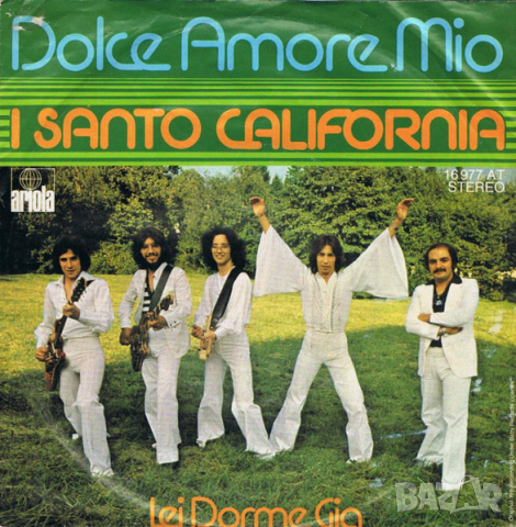 Грамофонни плочи I Santo California – Dolce Amore Mio 7" сингъл, снимка 1 - Грамофонни плочи - 44797072