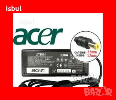 Зарядно Acer за лаптоп, оригинално 19V 90W, 19V 65W, 19V 40W