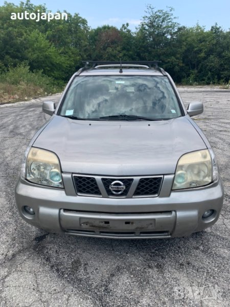 НА ЧАСТИ Nissan X-trail  2.2dci 4wd 136к.с 2005г Facelift, снимка 1