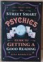 The Street Smart Psychic's Guide to Getting a Good Reading - Lisa Barretta, снимка 1 - Езотерика - 39679269
