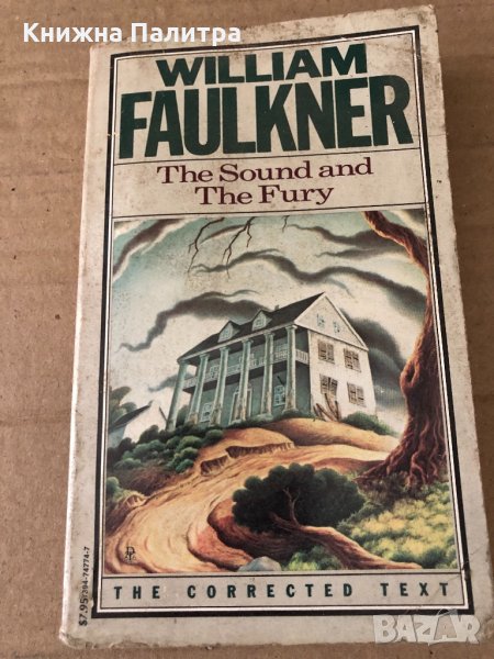The sound and the fury the corrected text - William Faulkner, снимка 1