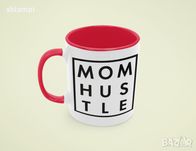Чаша Mom Hustle, снимка 3 - Чаши - 36342530