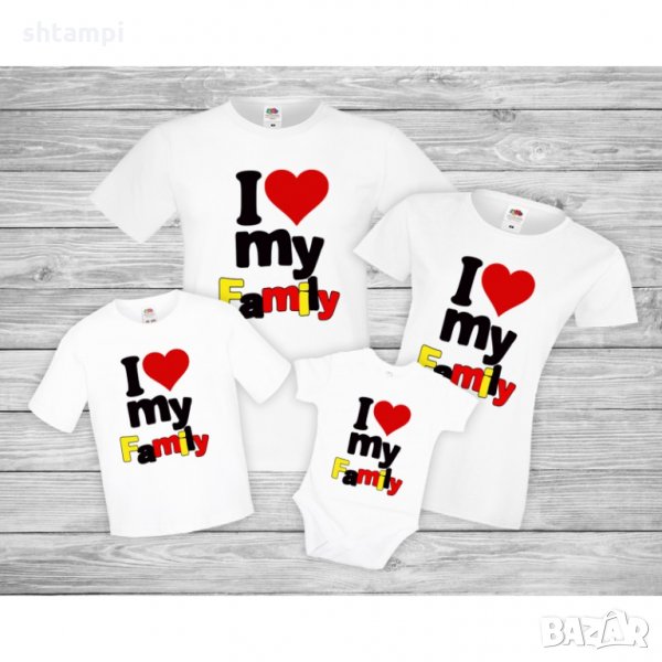 Семейни тениски I love my family, снимка 1
