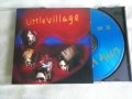 Little Village – Little Village оригинален диск, снимка 1 - CD дискове - 41570986