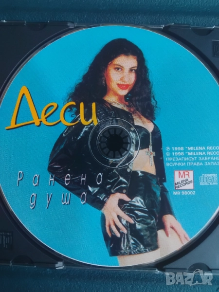Деси ‎– Ранена Душа - оригинален диск Поп- Фолк / Чалга музика, снимка 1