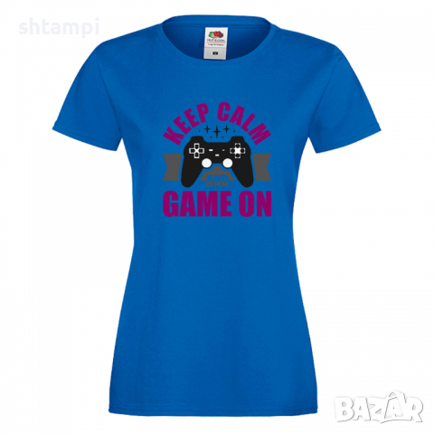 Дамска тениска Keep Calm And Game On, снимка 4 - Тениски - 36191522
