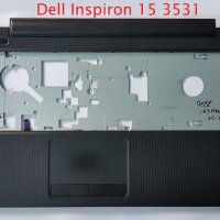 Горен корпус с тъчпад Dell Inspiron 3531, снимка 2 - Части за лаптопи - 34561842