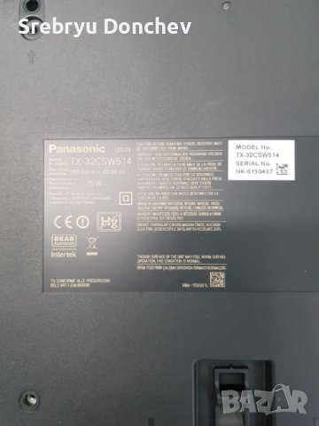Panasonic TX-32CSW514 със счупен екран-TNPA6076 1 P/TNP4G568 3 A/6870C-0442B