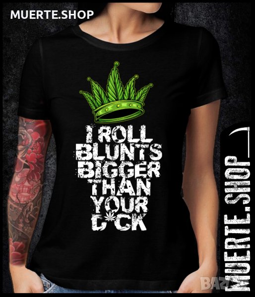 Дамска тениска с щампа I ROLL BIGGER, снимка 1