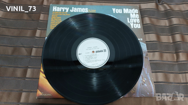  Harry James – You Made Me Love You, снимка 3 - Грамофонни плочи - 36351391