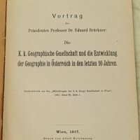 Географското общество и развитието на географията в Австрия през последните 10 години Виена 1917, снимка 2 - Специализирана литература - 42552155