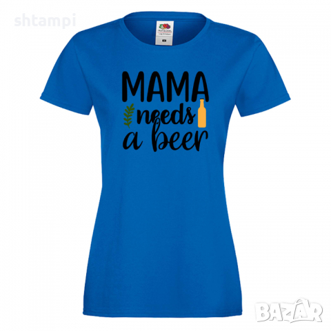 Дамска тениска Mama Needs A Beer,Празник,Бира,Бирфест,Beerfest,Подарък,Изненада, снимка 4 - Тениски - 36374329