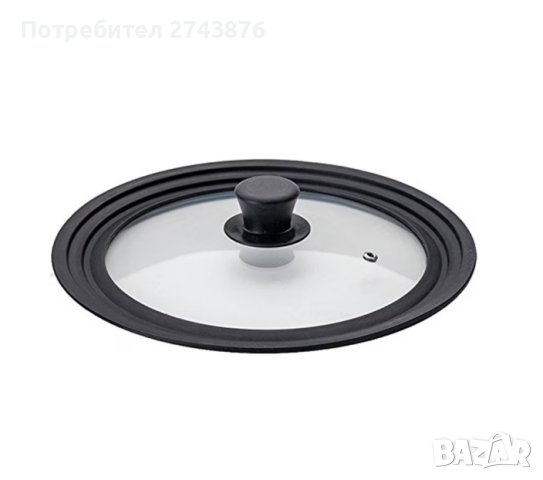 СТЪКЛЕН КАПАК СЪС СИЛИКОНОВ РЪБ ЗА СЪДОВЕ С ДИАМЕТЪР 18-20-22СМ., снимка 1