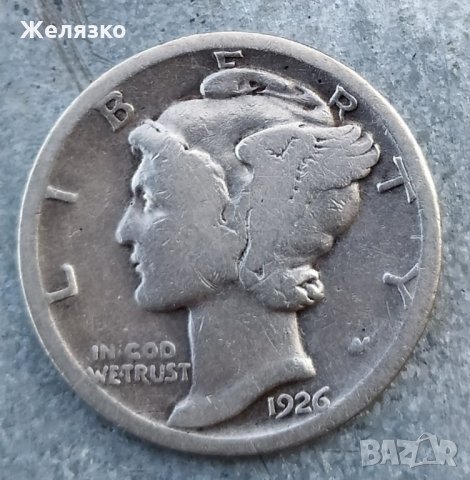 Сребърна монета 1 Дайм 1926 г. САЩ, снимка 2 - Нумизматика и бонистика - 35915031