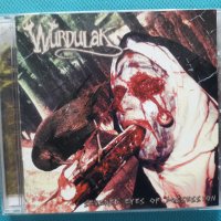 Wurdulak – 2002 - Severed Eyes Of Possession (Black Metal,Death Metal), снимка 1 - CD дискове - 39023583