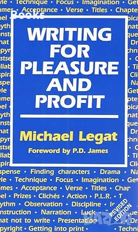 Michael Legat - Writing for Pleasure and Profit