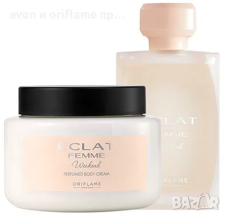 Eclat Femme и Eclat Femme Weekend - Орифлейм / Oriflame, снимка 2 - Дамски парфюми - 55706194