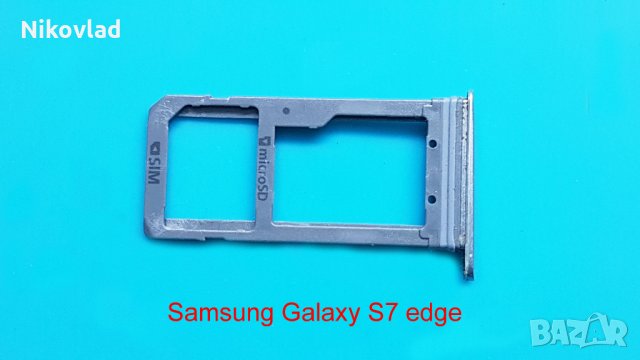 Сим и sd държач Samsung Galaxy S7 edge, снимка 1 - Резервни части за телефони - 35802726