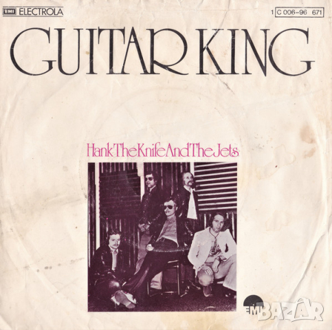 Грамофонни плочи Hank The Knife And The Jets – Guitar King 7" сингъл, снимка 1 - Грамофонни плочи - 44751181