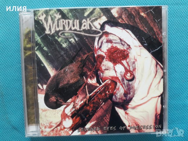 Wurdulak – 2002 - Severed Eyes Of Possession (Black Metal,Death Metal)