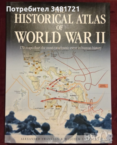 The Historical Atlas of World War 2